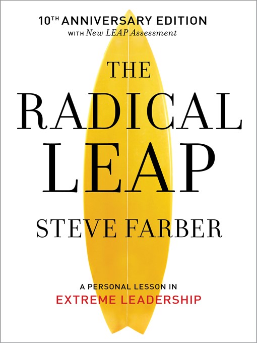 Title details for The Radical Leap by Steve Farber - Available